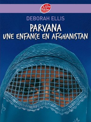 cover image of Parvana--Une enfance en Afghanistan